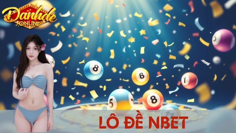 Nhà Cái Lô Đề Nbet – Thăng Hoa Cùng Những Con Số