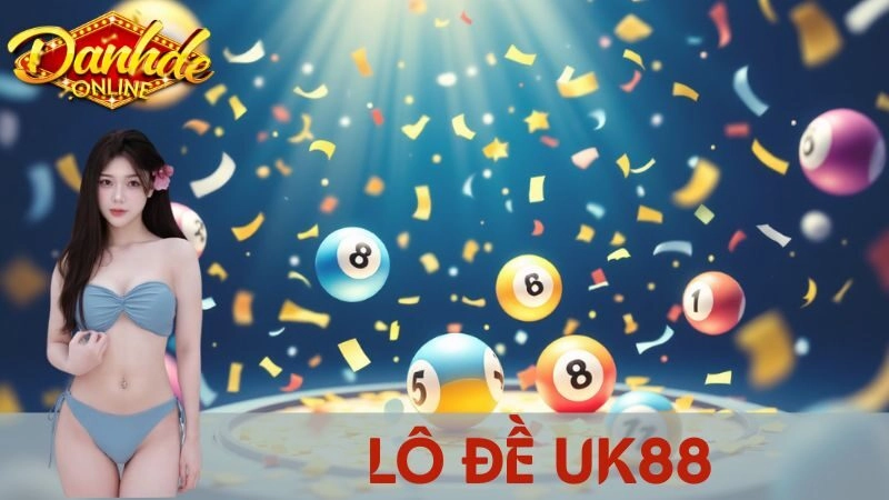 Lô Đề Online Uk88 – Nhà Cái Khiến Dân Chơi “Mê Như Điếu Đổ”